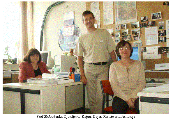 Text Box:  Prof Slobodanka-Djordjevic-Kajan, Dejan Rancic and Antonija